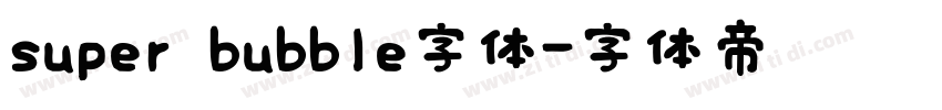 super bubble字体字体转换